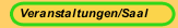 Veranstaltungen/Saal